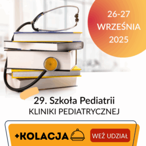 29 Szkoła Pediatrii + kolacja - 26-27 września 2025