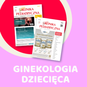 GINEKOLOGIA DZIECIĘCA - ZESTAW PROMOCYJNY