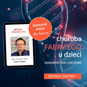 BEZPŁATNE SZKOLENIE - CHOROBA FABRY'EGO U DZIECI